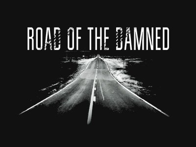 Road of the Damned
